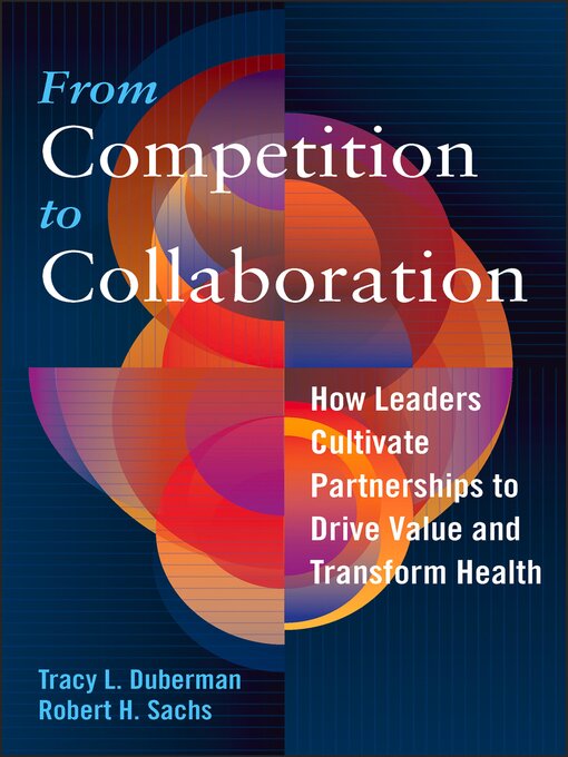 Title details for From Competition to Collaboration by Tracy Duberman - Available
